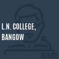 L.N. College, Bangow Logo