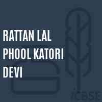 Rattan Lal Phool Katori Devi School Logo