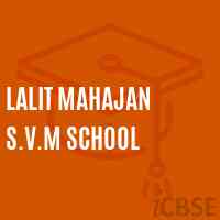 Lalit Mahajan S.V.M School Logo