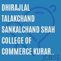 Dhirajlal Talakchand Sankalchand Shah College of Commerce Kurar Village Malad East Mumbai 400 097 Logo