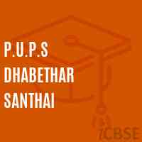 P.U.P.S Dhabethar Santhai Primary School Logo