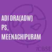 Adi Dra(Adw) Ps, Meenachipuram Primary School Logo