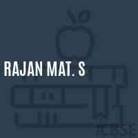 Rajan Mat. S Senior Secondary School Logo