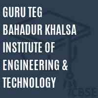 Guru Teg Bahadur Khalsa Institute of Engineering & Technology Logo