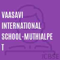 Vaasavi International School-Muthialpet Logo