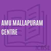 Amu Mallapuram Centre College Logo