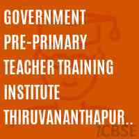 Government Pre-Primary Teacher Training Institute Thiruvananthapuram Logo