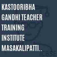 Kastooribha Gandhi Teacher Training Institute Masakalipatti Rasipuram Logo