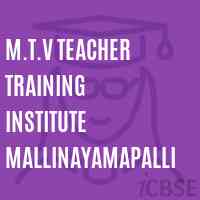 M.T.V Teacher Training Institute Mallinayamapalli Logo