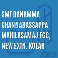 Smt Danamma channabassappa mahilasamaj FGC, New Extn. Kolar College Logo