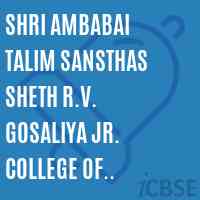 Shri Ambabai Talim Sansthas Sheth R.V. Gosaliya Jr. College of Education, Miraj Sangli Logo