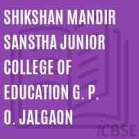 Shikshan Mandir Sanstha Junior College of Education G. P. O. Jalgaon Logo
