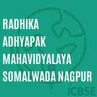 Radhika Adhyapak Mahavidyalaya Somalwada Nagpur College Logo