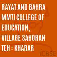 Rayat and Bahra MMTI College of Education, Village Sahoran Teh : Kharar Logo