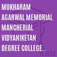 Mukharam Agarwal Memorial Mancherial Vidyaniketan Degree College for Women, # 7-163, Ganga Reddy Road, Mancherial Logo