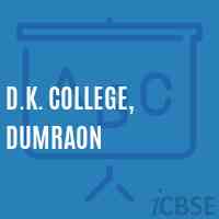 D.K. College, Dumraon Logo
