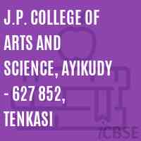 J.P. College of Arts and Science, Ayikudy - 627 852, Tenkasi Logo