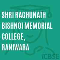 Shri Raghunath Bishnoi Memorial College, Raniwara Logo