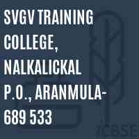 SVGV Training College, Nalkalickal P.O., Aranmula- 689 533 Logo