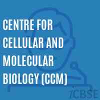 Centre for Cellular and Molecular Biology (CCM) College Logo