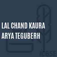 Lal Chand Kaura Arya Teguberh Secondary School Logo