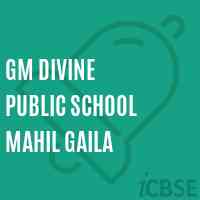 Gm Divine Public School Mahil Gaila Logo
