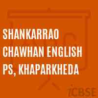 Shankarrao Chawhan English Ps, Khaparkheda Primary School Logo