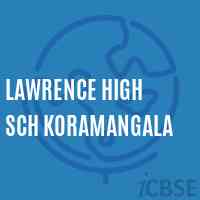 Lawrence High Sch Koramangala Secondary School Logo