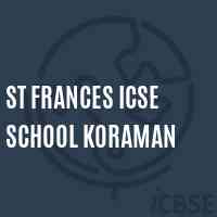 St Frances Icse School Koraman Logo