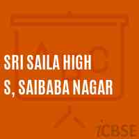 Sri Saila High S, Saibaba Nagar Secondary School Logo