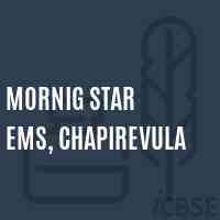 Mornig Star Ems, Chapirevula Primary School Logo