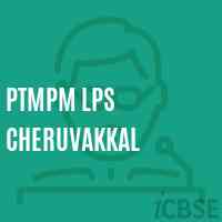Ptmpm Lps Cheruvakkal Primary School Logo