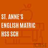 St. Anne'S English Matric Hss Sch Senior Secondary School Logo