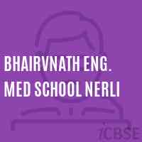 Bhairvnath Eng. Med School Nerli Logo