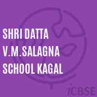Shri Datta V.M.Salagna School Kagal Logo