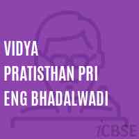 Vidya Pratisthan Pri Eng Bhadalwadi Middle School Logo
