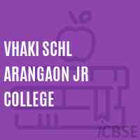 Vhaki Schl Arangaon Jr College Senior Secondary School Logo