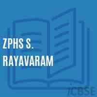 Zphs S. Rayavaram Secondary School Logo