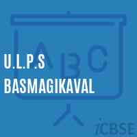 U.L.P.S Basmagikaval Primary School Logo