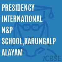 Presidency International N&p School,Karungalpalayam Logo