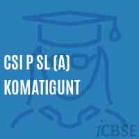 Csi P Sl (A) Komatigunt Primary School Logo