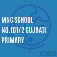 Mnc School No.101/2 Gujrati Primary Logo