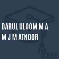 Darul Uloom M A M J M Atnoor Primary School Logo