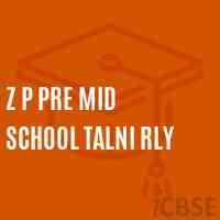 Z P Pre Mid School Talni Rly Logo
