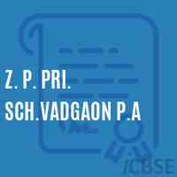 Z. P. Pri. Sch.Vadgaon P.A Primary School Logo