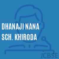 Dhanaji Nana Sch. Khiroda High School Logo