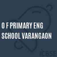 O F Primary Eng School Varangaon Logo