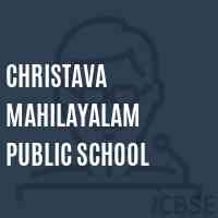 Christava Mahilayalam Public School Logo