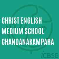 Christ English Medium School Chandanakampara Logo