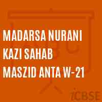 Madarsa Nurani Kazi Sahab Maszid Anta W-21 Primary School Logo